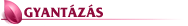 Gyant�z�s