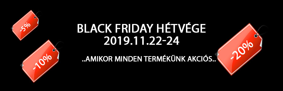 BLACK FRIDAY hétvége