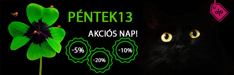 PÉNTEK13 akciós nap